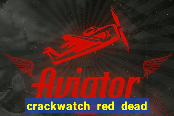 crackwatch red dead redemption 2